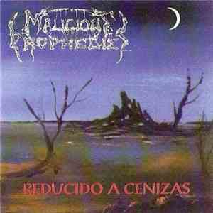 Malicious Prophecies - Reducido A Cenizas mp3 album