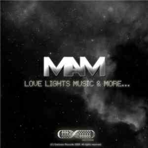 MAM  - Love Lights Music & More... mp3 album
