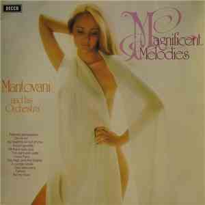 Mantovani And His Orchestra - Magnificent Melodies mp3 album