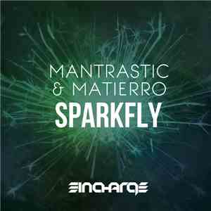 Mantrastic & Matierro - Sparkfly mp3 album
