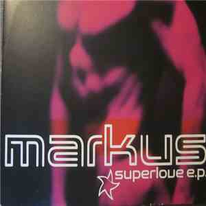Markus  - Superlove EP. mp3 album