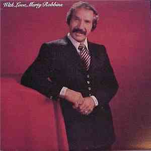 Marty Robbins - With Love, Marty Robbins mp3 album