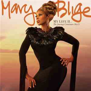 Mary J. Blige - My Life II...The Journey Continues (Act 1) mp3 album