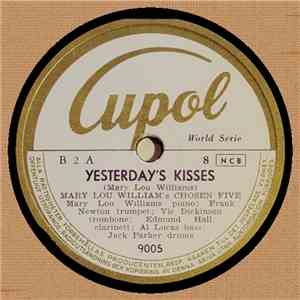 Mary Lou William's Chosen Five / Yank Lawson's Jazzband - Yesterday's Kisses / St. Louis Blues mp3 album