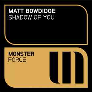 Matt Bowdidge - Shadow Of You mp3 album
