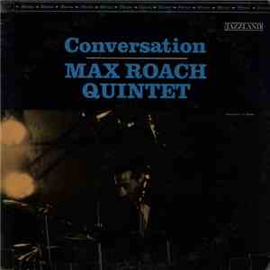 Max Roach Quintet - Conversation mp3 album