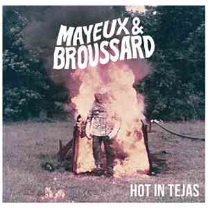 Mayeux & Broussard - Hot In Tejas mp3 album