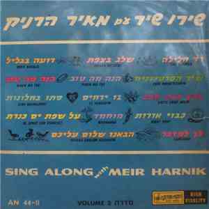 Meir Harnik - Sing Along With Meir Harnik Volume 2 = 2 שירו שיר עם מאיר הרניק סדרה mp3 album