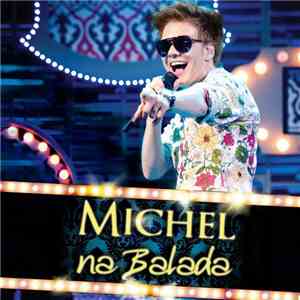 Michel - Na Balada mp3 album