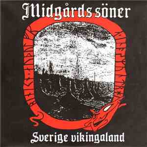 Midgårds Söner - Sverige Vikingaland mp3 album