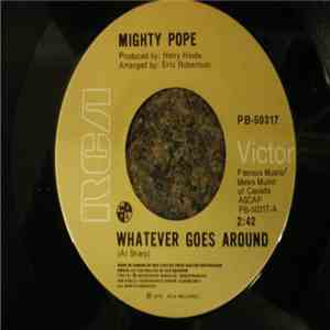 Mighty Pope - Whatever Goes Around / Rescue Me mp3 album