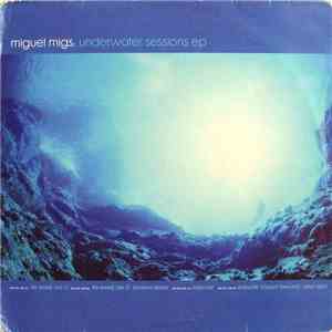 Miguel Migs - Underwater Sessions EP mp3 album