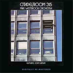 Mike Westbrook Orchestra - Citadel / Room 315 mp3 album