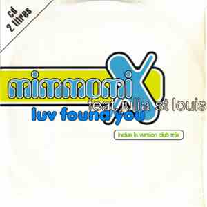 Mimmomix Feat. Julia St. Louis - Luv Found You mp3 album