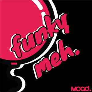 Moad - Funky Meh mp3 album