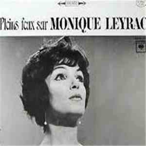 Monique Leyrac - Pleins Feux Sur mp3 album