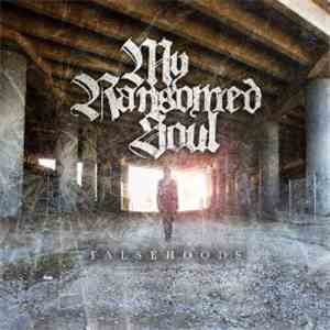 My Ransomed Soul - Falsehoods mp3 album