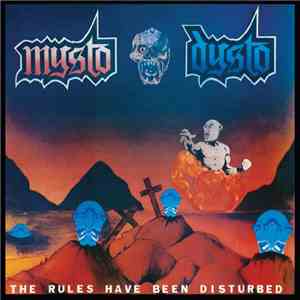 Mysto Dysto - The Rules Have Been Disturbed/No Aids in Hell mp3 album