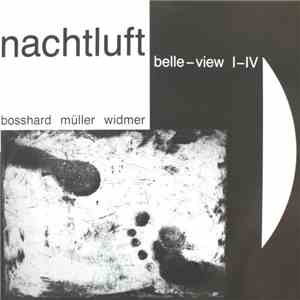 Nachtluft - Belle-View I-IV mp3 album
