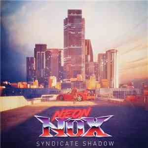Neon Nox - Syndicate Shadow mp3 album
