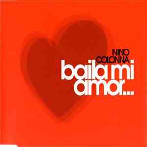 Nino Colonna - Baila Mi Amor mp3 album