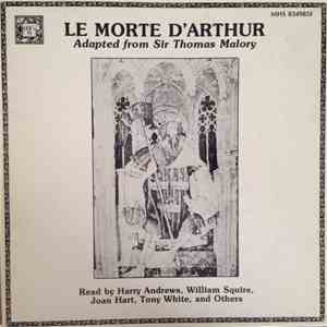 No Artist - Le Morte D'Arthur Adapted From Sir Thomas Malory mp3 album
