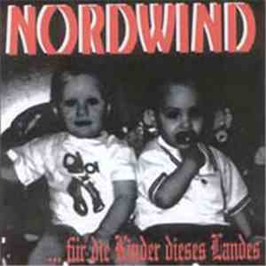 Nordwind  - ...Für Die Kinder Dieses Landes mp3 album