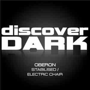 Oberon - Stabilised / Electric Chair mp3 album