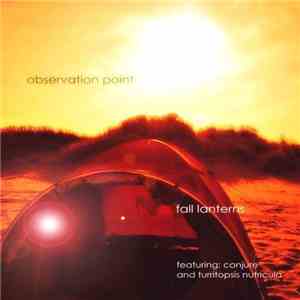 Observation Point Featuring Conjure  And Turritopsis Nutricula - Fall Lanterns mp3 album