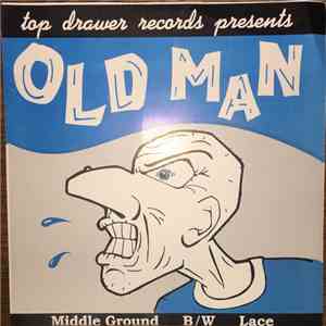 Old Man  - Middle Ground / Lace mp3 album