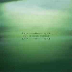 One Second Bridge - One Second Bridge mp3 album