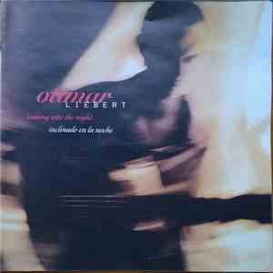 Ottmar Liebert - Leaning Into The Night = Inclinado En La Noche mp3 album