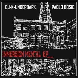 Pablo Bosio - Inmersion Mental EP mp3 album