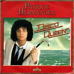 Patrick Hernandez - Disco Queen mp3 album