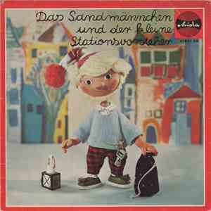 Paul Edwin Roth - Das Sandmännchen Und Der Kleine Stationsvorsteher mp3 album