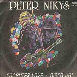 Peter Nikys - Computer Love / Disco Vai mp3 album