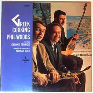 Phil Woods - Greek Cooking mp3 album