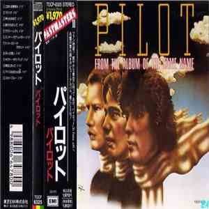 Pilot - From The Album Of The Same Name mp3 album