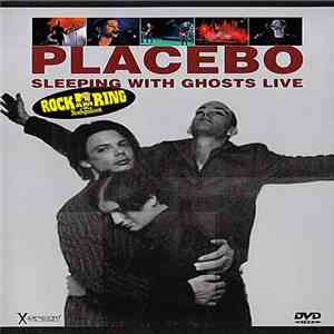 Placebo - Sleeping With Ghosts Live mp3 album