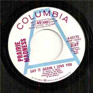 Prairie Madness - Say It Again, I Love You mp3 album