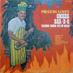 Preston Love Featuring Shuggie Otis - Preston Love's Omaha Bar-B-Q mp3 album