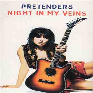 Pretenders - Night In My Veins mp3 album