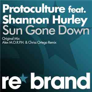 Protoculture feat. Shannon Hurley - Sun Gone Down mp3 album