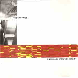 Punchdrunk - A Message From The Cockpit mp3 album