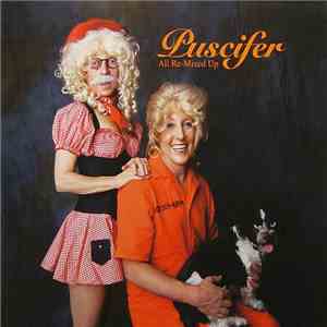 Puscifer - All Re-Mixed Up mp3 album