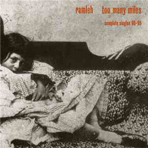 Ramleh - Too Many Miles: Complete Singles 90-95 mp3 album