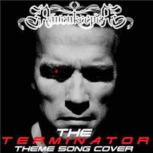 Ravenkeeper - The Terminator (Theme Song Cover) mp3 album