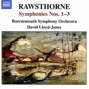 Rawsthorne, Bournemouth Symphony Orchestra, David Lloyd-Jones - Symphonies Nos. 1-3 mp3 album