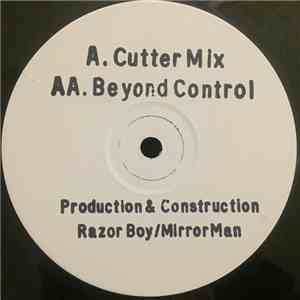 Razor Boy/Mirror Man - Cutter Mix / Beyond Control mp3 album