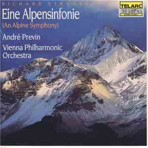 Richard Strauss / André Previn, Vienna Philharmonic Orchestra - Eine Alpensinfonie (An Alpine Symphony) mp3 album